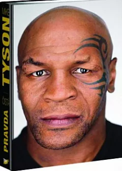 Mike Tyson - Čistá pravda