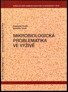 Mikrobiologická problematika ve výživě
