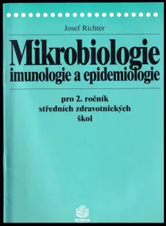 Mikrobiologie, imunologie a epidemiologie pro 2. ročník středních zdravotnických škol
