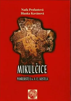 Mikulčice – pohřebiště u 6. a 12. kostela