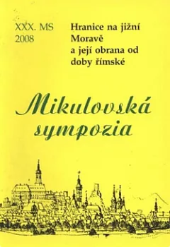 Hranice na jižní Moravě a její obrana od doby římské