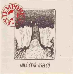 Milá čtyř viselců