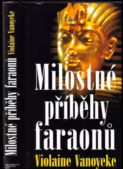 Milostné příběhy faraonů