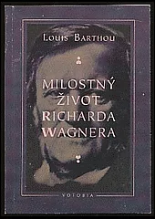Milostný život Richarda Wagnera