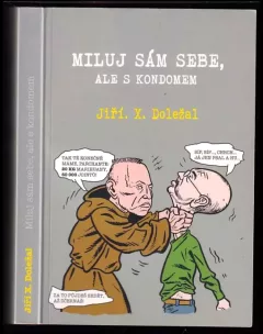 Miluj sám sebe, --ale s kondomem