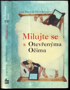 Milujte se s otevřenýma očima