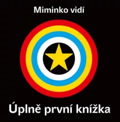Miminko vidí - Úplně první knížka