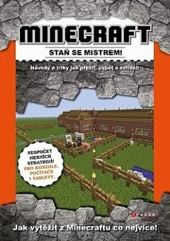 Minecraft - Staň se mistrem