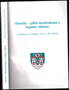 Minerály - pilíře metabolismu a regulace objemu