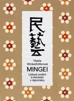 Mingei - Lidové umění a řemeslo v Japonsku