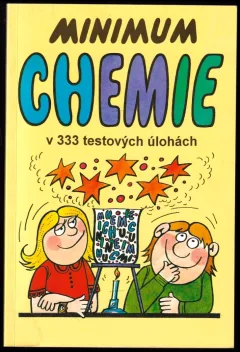 Minimum chemie v 333 testových úlohách