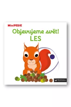 MiniPEDIE Objevujeme svět! Les
