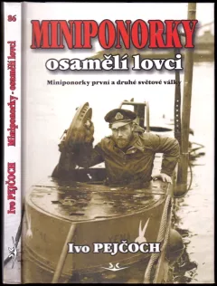 Miniponorky - osamělí lovci