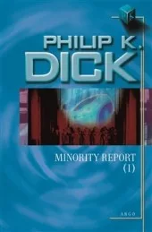 Minority Report (I)