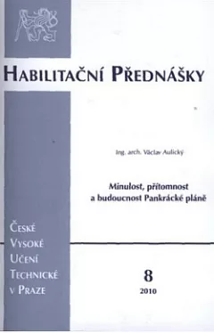 Minulost, přítomnost a budoucnost Pankrácké pláně