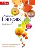 Mission: Français - Pupil Book 1