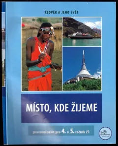 Místo, kde žijeme : učebnice + pracovní sešit