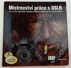 Mistrovství práce s DSLR