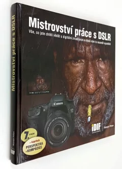 Mistrovství práce s DSLR