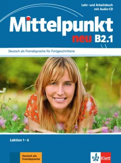 Mittelpunkt B2.1 NEU- Učebnice s PS lekce 1-6
