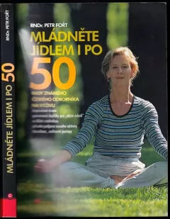 Mládněte jídlem i po 50!