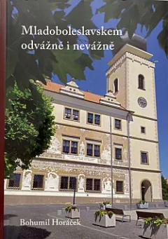Mladoboleslavskem odvážně i nevážně