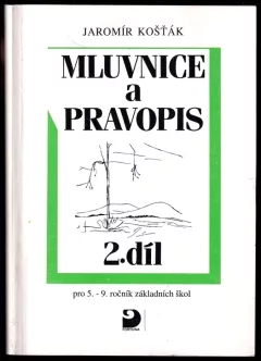 Mluvnice a pravopis pro 5.-9. ročník základních škol - 2. díl