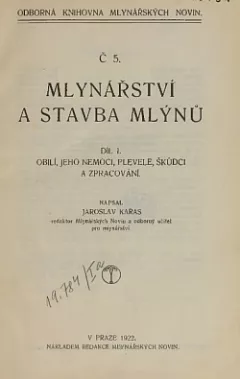 Mlynářství a stavba mlýnů 1. díl