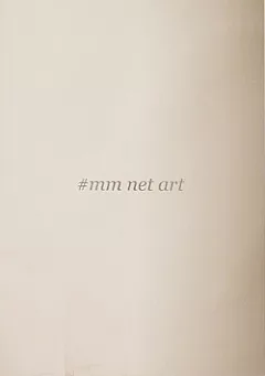 #mm net art: Internetové umění ve virtuálním a fyzickém prostoru prezentace