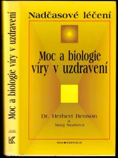Moc a biologie víry v uzdravení