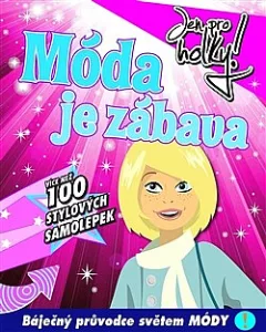Móda je zábava