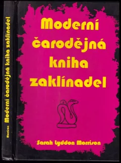 Moderní čarodějná kniha zaklínadel
