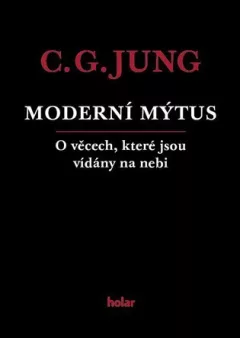 Moderní mýtus - O věcech, které jsou vídány na nebi
