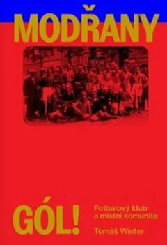 Modřany, gól! - Fotbalový klub a místní komunita