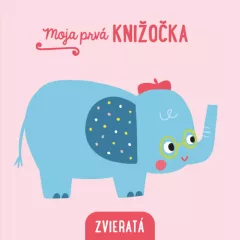 Moja prvá knižočka Zvieratá (slovensky)