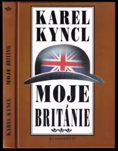 Moje Británie : příběhy, fejetony a poznámky z let 1990-1992