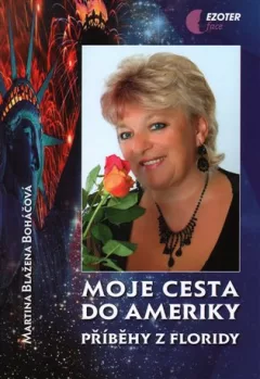 Moje cesta do Ameriky - Příběhy z Floridy
