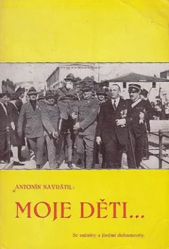 Moje děti... Sborník vzpomínek na generála Andreu Grazianiho, velitele československé legie v Italii