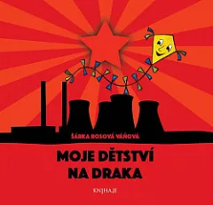 Moje dětství na draka
