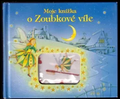Moje knížka o Zoubkové víle