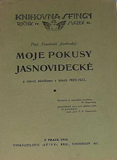 Moje pokusy jasnovidecké a rozvoj okultismu v létech 1920-1922