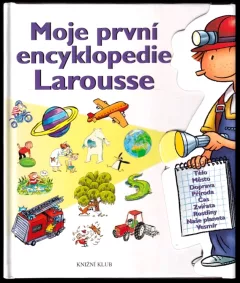 Moje první encyklopedie Larousse