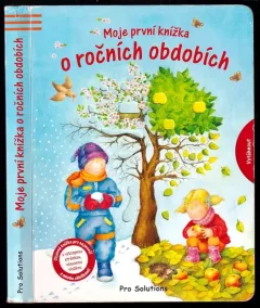 Moje první knížka o ročních obdobích
