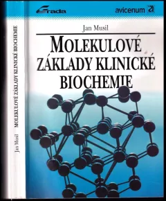 Molekulové základy klinické biochemie