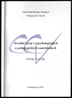 Morální vývoj v psychologických a pedagogických souvislostech