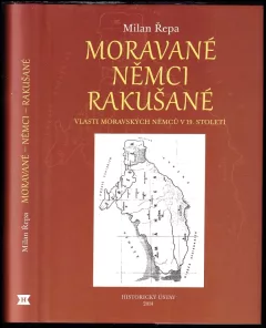 Moravané, Němci, Rakušané