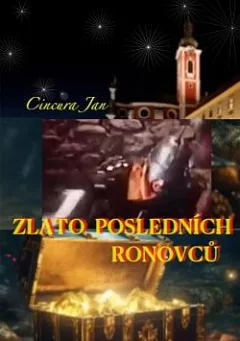 Zlato posledních Ronovců