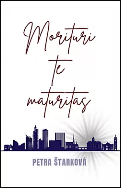 Morituri te maturitas