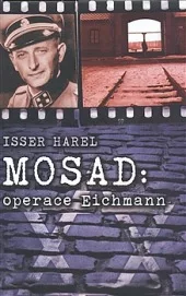 Mosad: Operace Eichmann