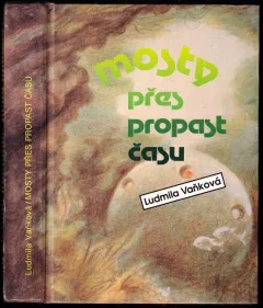 Mosty přes propast času